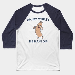 On My Wurst Behavior - 8bit Pixel Art Baseball T-Shirt